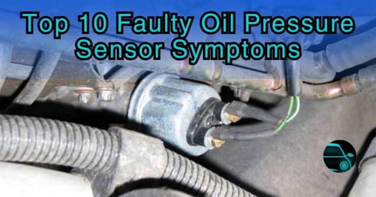 Faulty Oil Pressure Sensor Symptoms