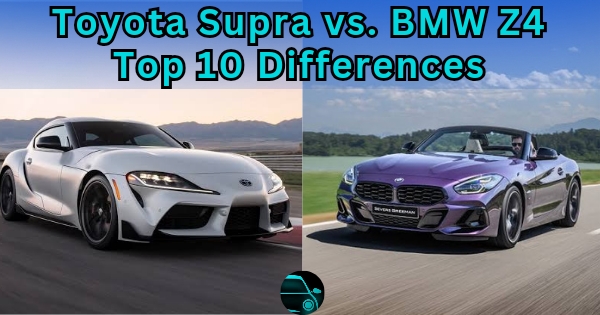 Top 10 Differences: Toyota Supra vs. BMW Z4