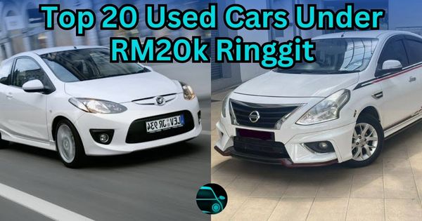Top 20 Used Cars Under RM20k Ringgit