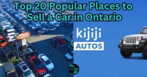 Top 20 Popular Places to Sell a Car in Ontario