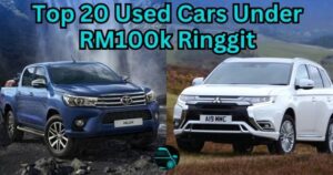 Top 20 Used Cars Under RM100K Ringgit