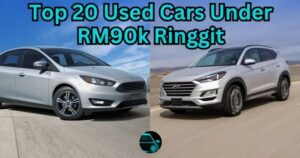 Top 20 Used Cars Under RM90K Ringgit