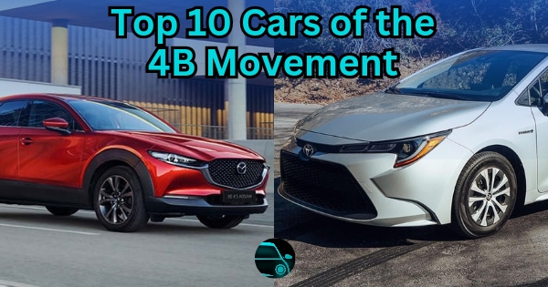 Top 10 Cars for the 4B Movement