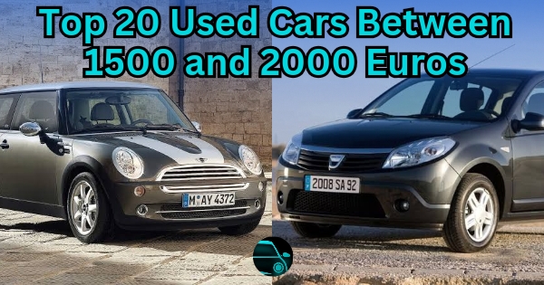 Top 20 Used Cars Between 1500 and 2000 Euros