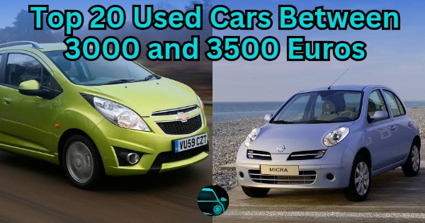 Top 20 Used Cars Between 3000 and 3500 Euros