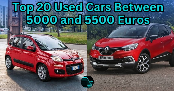 Top 20 Used Cars Between 5000 and 5500 Euros