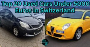 Top 20 Used Cars Under 5000 Euros in Switzerland