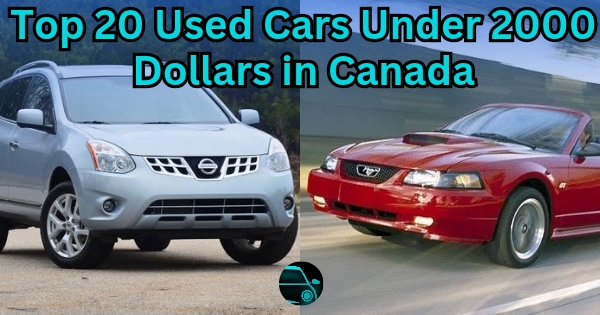 Top 20 Used Cars Under 2000 Dollars in Canada