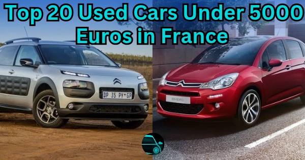 Top 20 Used Cars Under 5000 Euros in France