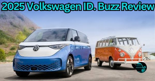 2025 Volkswagen ID. Buzz Review