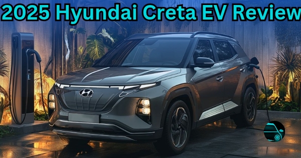 2025 Hyundai Creta EV Review