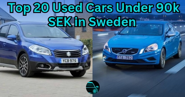 Top 20 Used Cars Under 90k SEK in Sweden