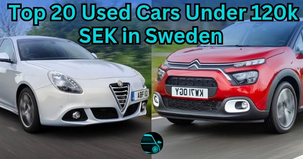 Top 20 Used Cars Under 120k SEK in Sweden