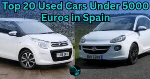 Top 20 Used Cars Under 5000 Euros in Spain
