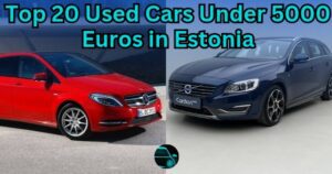 Top 20 Used Cars Under 5000 Euros in Estonia
