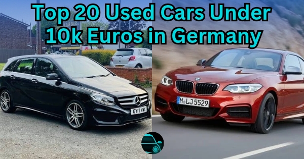 Top 20 Used Cars Under 10k Euros in Germany
