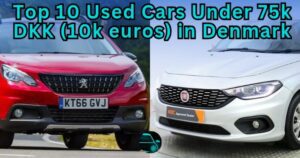 Top 20 Used Cars Under 75k DKK (10k euros) in Denmark