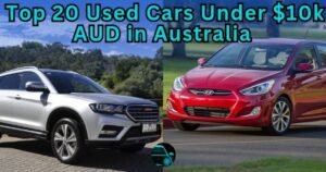 Top 20 Used Cars Under 10K AUD in Australia