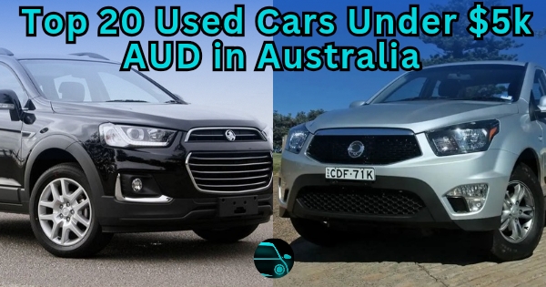 Top 20 Used Cars Under 5K AUD in Australia